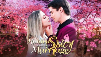 Secrets Behind His Billionaire Mask: A Spicy Contract Marriage - Full Movie