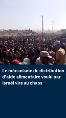Gaza : chaos lors d'une distribution d'aide alimentaire voulue par Israël