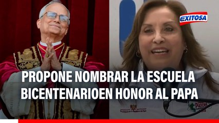 Boluarte propone en vivo nombrar la Escuela Bicentenario de Carabayllo en honor al Papa León XIV