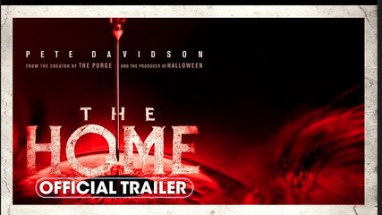 The Home | Official Trailer - Pete Davidson