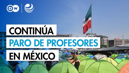 Continúa el paro de profesores en México