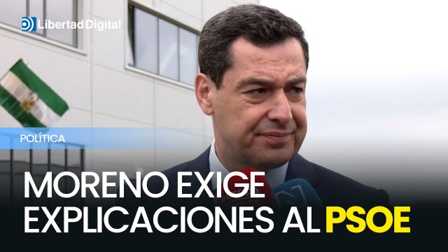 Juanma Moreno exige explicaciones al PSOE por supuestas investigaciones políticas en su contra