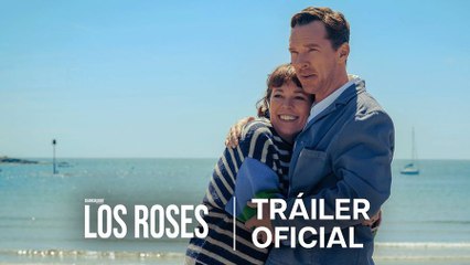 'Los Roses' - Tráiler Oficial Subtitulado