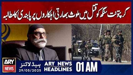 Demand for ban on Indian officials | ARY News 1 AM Headlines | 29th May 2025