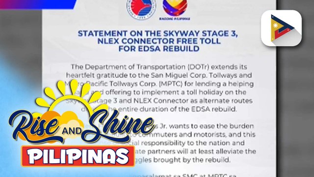 DOTr, nagpasalamat sa toll holiday sa Skyway Stage 3 at NLEX connector habang nasa rehabilitasyon ang EDSA