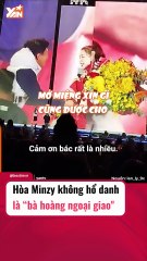 Hoà Minzy-bà hoàng ngoại giao