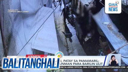 37-anyos na lalaki, patay sa pamamaril; binalikan pa ng gunman para barilin ulit | Balitanghali