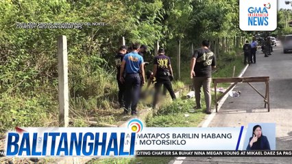 Negosyante, patay matapos barilin habang sakay ng kaniyang motorsiklo | Balitanghali