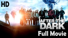 After the Dark (2013) Full Movie HD