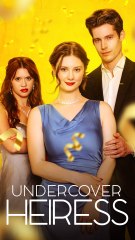 Undercover Heiress: A Thrilling Chinese Drama 🎬