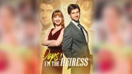 Oops Im The Heiress Full Movie