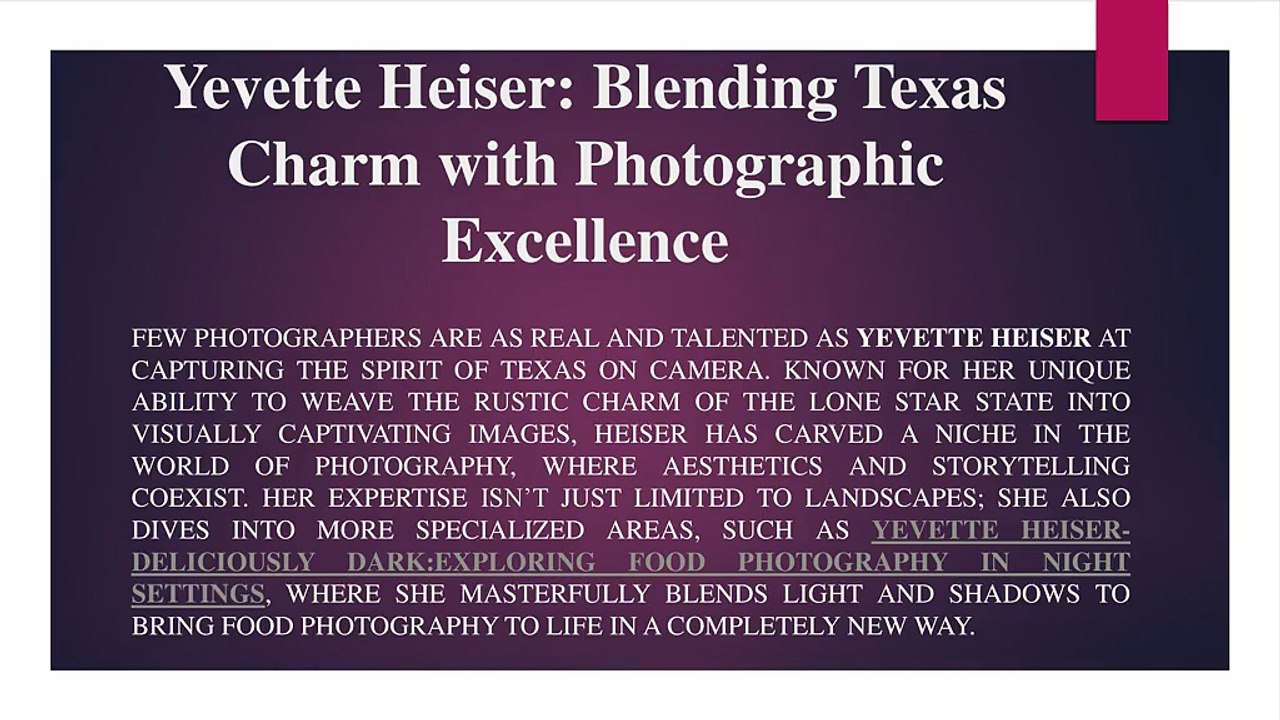 Yevette Heiser: Blending Texas Charm with Photographic Excellence