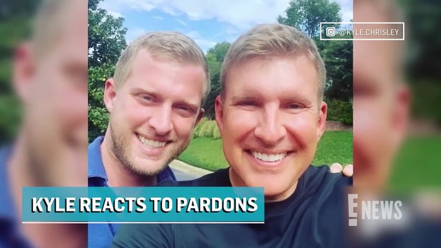 Kyle Chrisley Reacts to Todd Chrisley and Julie Chrisley’s Pardoning _ E! News