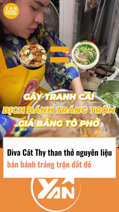Diva Cát Thy than thở nguyên liệu bánh tráng trộn đắt đỏ