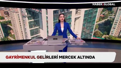 Gayrimenkul gelirleri mercek altında
