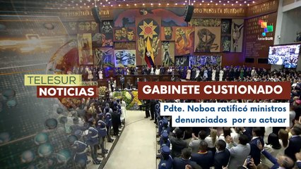 Pdte. Noboa es criticado por la composición de su gabinete ministerial