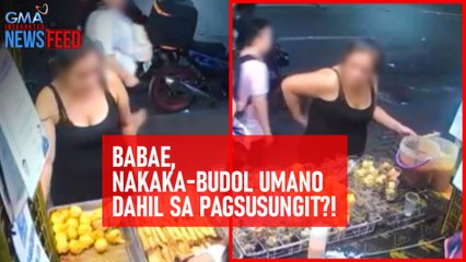 Babae, nakaka-budol umano dahil sa pagsusungit? | GMA Integrated Newsfeed