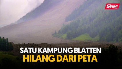Satu kampung Blatten hilang dari peta