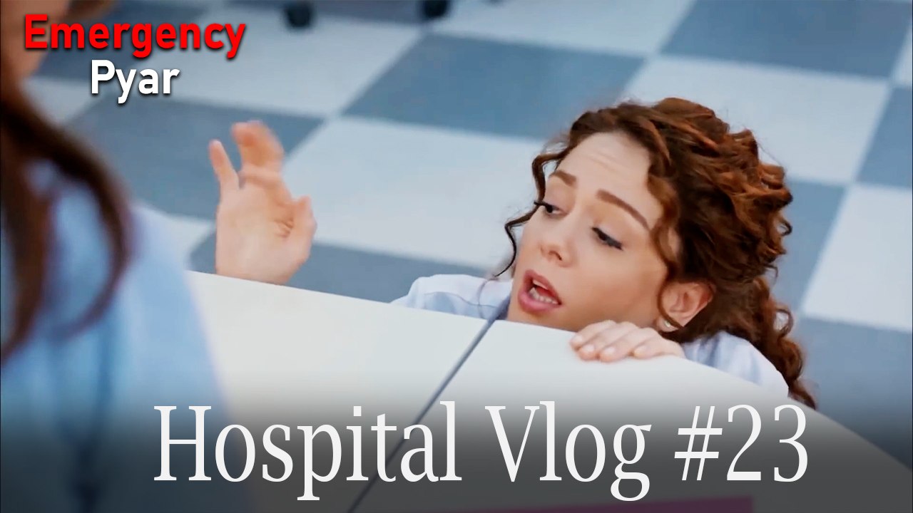Hospital VLOG #23