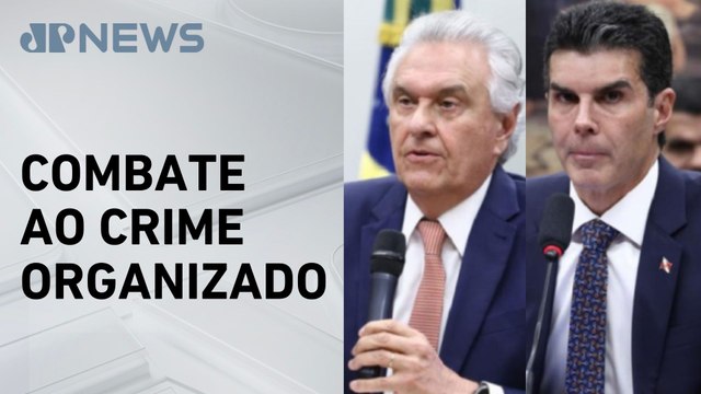 Caiado e Helder Barbalho divergem sobre PEC da Segurança Pública