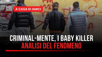 Criminal - mente, i baby killer analisi criminologica del fenomeno - con Eleonora Zito