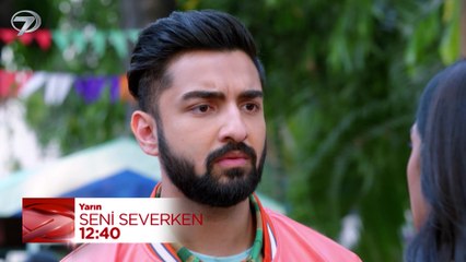 Seni Severken 113. Bölüm Fragmanı - 30 Mayıs 2025