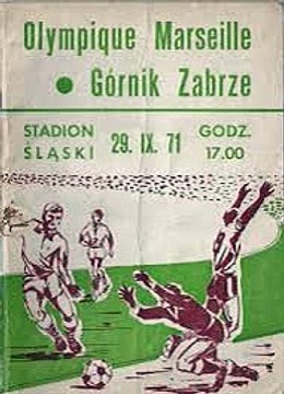 GORNIK ZABRZE - MARSEILLE - 1971 - SAISON 1971/1972 - AUDIO -