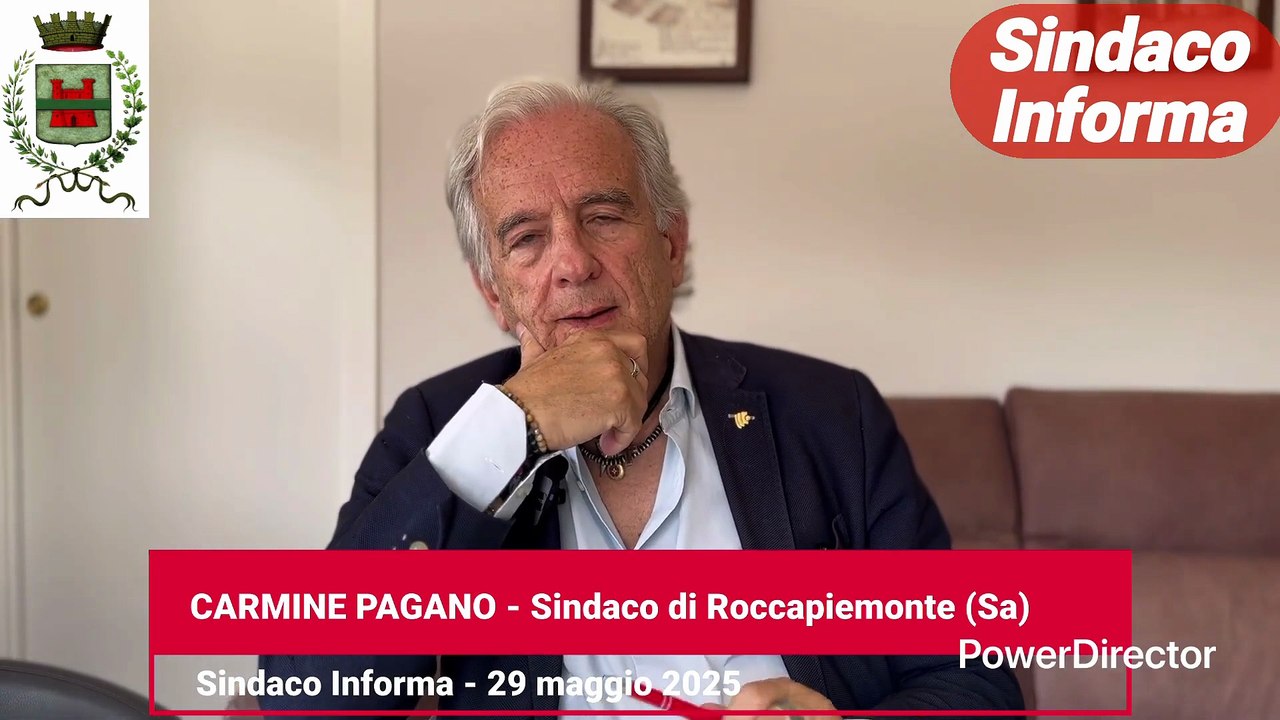 Roccapiemonte (SA) - Pagano: SINDACO INFORMA (29.05.25)