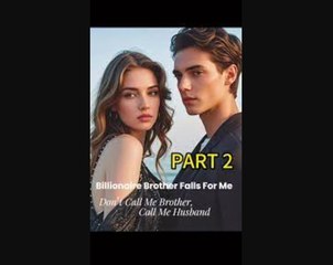 Don't Call Me Brother Call Me Husband - Full Movie