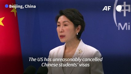 China slams 'unreasonable' US decision to revoke student visas