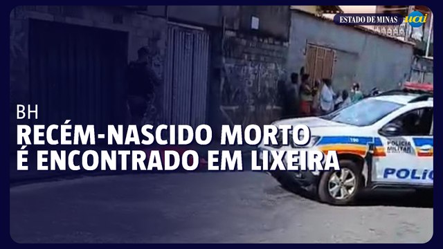 Recém-nascido é encontrado morto dentro de lixeira em BH