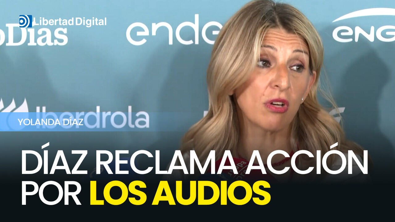 Yolanda Díaz pide contundencia ante los audios de Leire Díez contra un jefe de la UCO