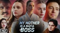 My Mother is a Mafia Boss - Full
