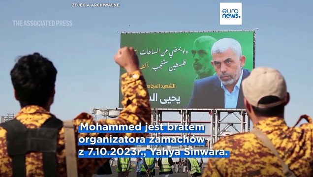 Przywódca Hamasu Mohammed Sinwar został zabity w ataku Izraela, mówi Netanjahu