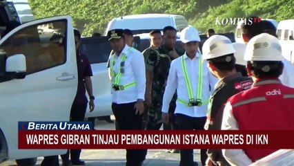 Wapres Gibran Rakabuming Tinjau Langsung Proyek Pembangunan di IKN