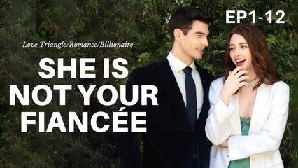 She'S Not Your Fiancee (2024) - Full Movie 1080P