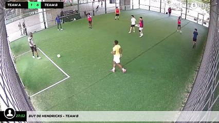But de Hendricks - Team B