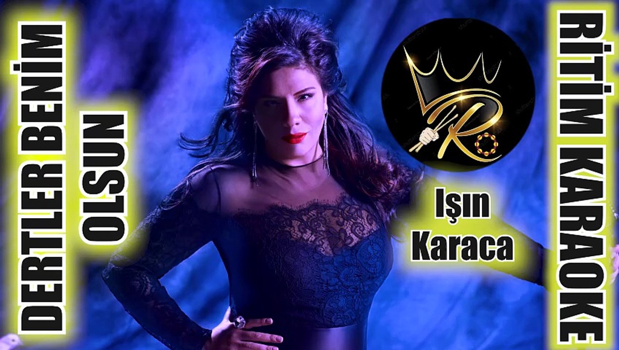 Dertler Benim Olsun - Işın Karaca ✩ Ritim Karaoke (Nihavend Katip Çift Düm Vahde Orhan Gencebay)