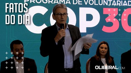 Governo do Pará e Governo Federal lançam oficialmente Programa de Voluntariado COP 30