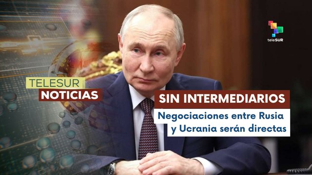 Rusia descarta mediación con terceros para las negociaciones con Ucrania