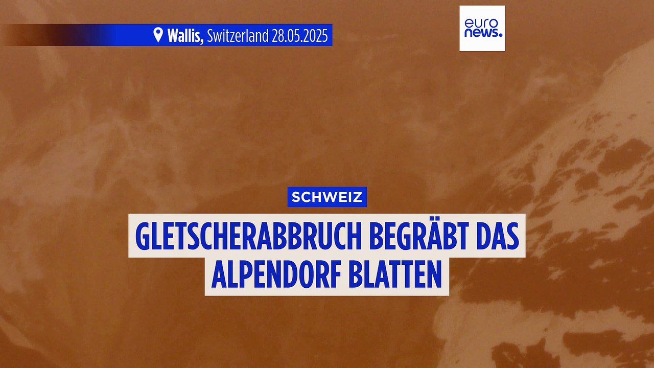 Schweizer Gletscherabbruch: 'Große Katastrophe, die sich ereignet hat'