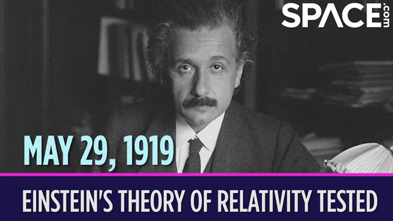 OTD In Space - May 29: Einstein's Theory Of Relativity Tested With Total Solar Eclipse