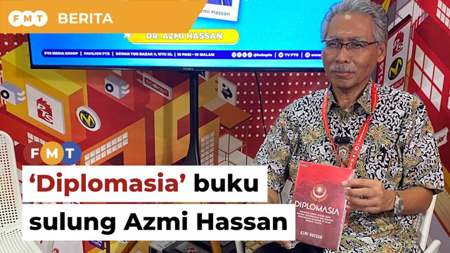 ‘Diplomasia’: Buku sulung Azmi rungkai seni halus dasar luar Malaysia