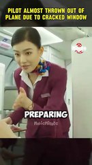 Pilot Nearly Thrown Out of Plane After Window Cracks 😱 @viral @movies @recap