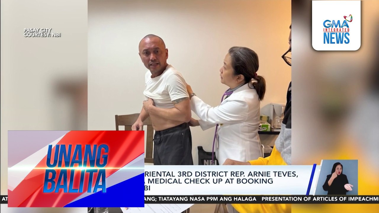Dating Negros Oriental 3rd District Rep. Arnie Teves, sumailalim na sa medical check up at booking procedures sa NBI | Unang Balita