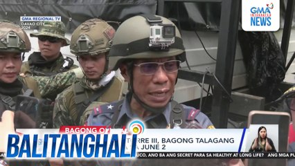 PMGen. Nicolas Torre III, bagong talagang PNP Chief simula sa June 2 | Balitanghali
