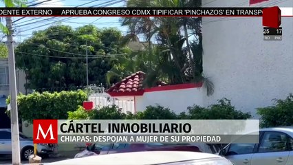 Continúan los estragos del Cártel Inmobiliario en Chiapas