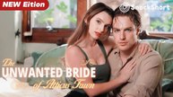 THE UNWANTED BRIDE OF ATTICUS FAWN Full Short Drama
