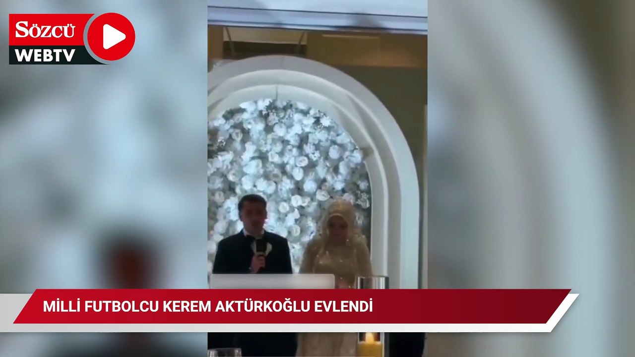 Milli futbolcu Kerem Aktürkoğlu evlendi