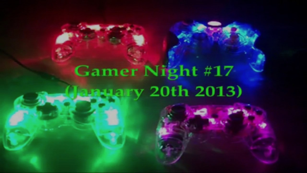 Gamer Night #17 Begins